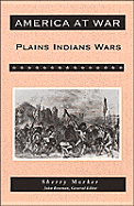 The Plains Indians wars