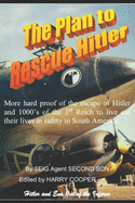 The Plan to Rescue Hitler