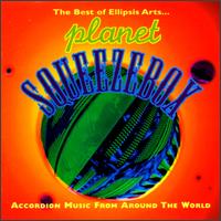 The Planet Squeezebox [Best of Ellipsis Arts] - Various Artists