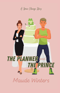 The Planner and the Prince