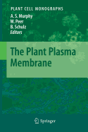 The Plant Plasma Membrane