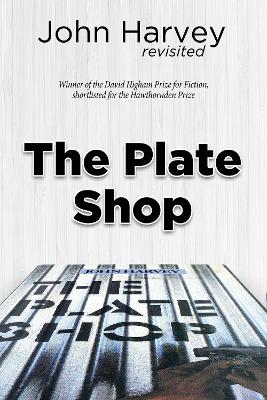 The Plate Shop - Harvey, John