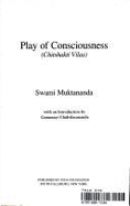 The Play of Consciousness =: Chitshakti Vilas