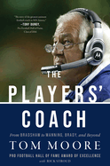 The Players' Coach: From Bradshaw to Manning, Brady, and Beyond