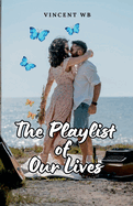 The Playlist of Our Lives