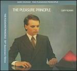 The Pleasure Principle [30th Anniversary Edition]