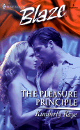 The Pleasure Principle - Raye, Kimberly