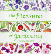 The Pleasures of Gardening - Cedco Publishing (Creator), and Stanford, Angela, and Pallan, Nancy Shumaker