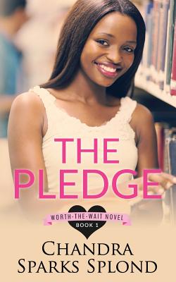 The Pledge - Taylor, Chandra Sparks, and Splond, Chandra Sparks