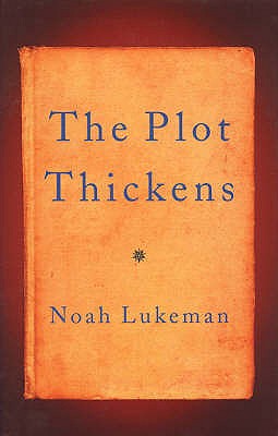 The Plot Thickens - Lukeman, Noah