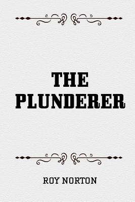 The Plunderer - Norton, Roy