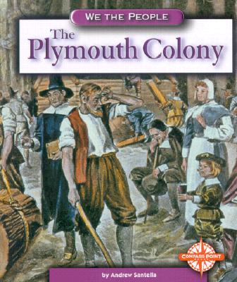 The Plymouth Colony - Santella, Andrew