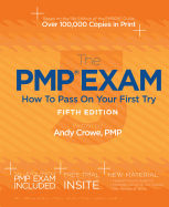 The Pmp Exam: How to Pass on Your First Try, Fifth Edition