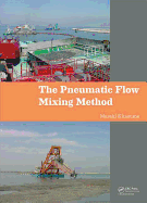 The Pneumatic Flow Mixing Method