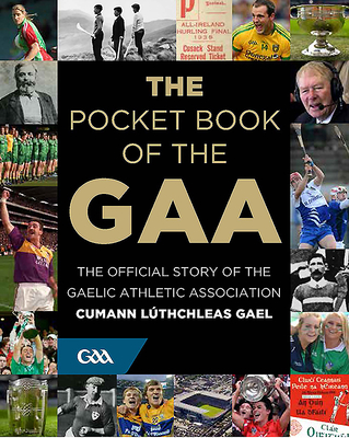 The Pocket Book of the Gaa - Reynolds, Mark, and McCoy, Niamh, and McKeigue, Julianne