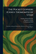 The Pocket Gophers (Genus Thomomys) of Utah
