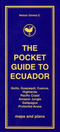 The Pocket Guide to Ecuador - Gomez E, Nelson
