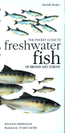The Pocket Guide to Freshwater Fish of Britain and Europe