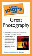 The Pocket Idiot's Guide to Great Photography