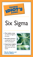 The Pocket Idiot's Guide to Six SIGMA