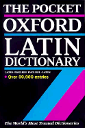 The Pocket Oxford Latin Dictionary - Morwood, James (Editor)