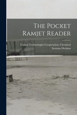 The Pocket Ramjet Reader - United Technologies Corporation Chem (Creator)