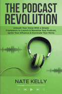 The Podcast Revolution