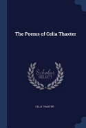 The Poems of Celia Thaxter