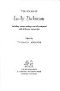 The Poems of Emily Dickinson: Including Variant Readings Critically Compared with All Known Manuscripts