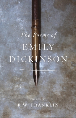 The Poems of Emily Dickinson: Reading Edition - Dickinson, Emily, and Franklin, R W (Editor)