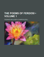 The Poems of Ferdosi (Volume 1) - Firdawsei