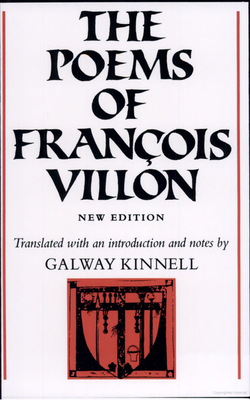 The Poems of Franois Villon - Villon, Franois