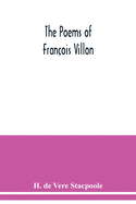 The poems of Fran?ois Villon