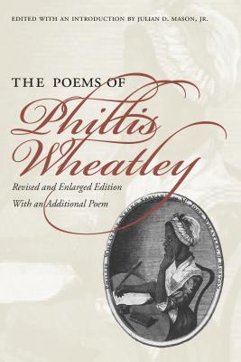 The Poems of Phillis Wheatley - Wheatley, Phillis