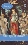 The Poems of Shelley: Volume Four: 1820-1821