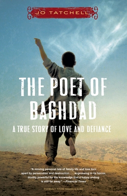 The Poet of Baghdad: A True Story of Love and Defiance - Tatchell, Jo