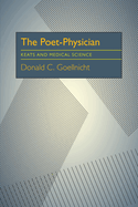 The Poet-Physician: Keats and Medical Science