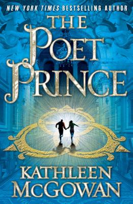The Poet Prince - McGowan, Kathleen