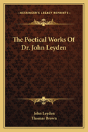 The Poetical Works Of Dr. John Leyden