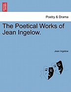 The Poetical Works of Jean Ingelow.