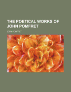 The Poetical Works of John Pomfret