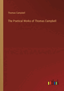 The Poetical Works of Thomas Campbell