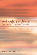 The Poetics of Grace: Christian Ethics as Theodicy