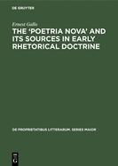 The 'Poetria Nova' and Its Sources in Early Rhetorical Doctrine