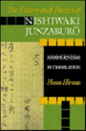 The Poetry and Poetics of Nishiwaki Junzaburo: Modernism in Translation