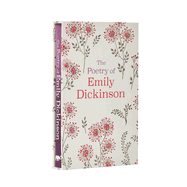 The Poetry of Emily Dickinson: Deluxe Slipcase Edition