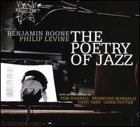 The Poetry of Jazz - Benjamin Boone/Philip Levine