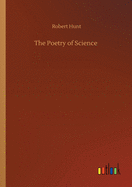 The Poetry of Science