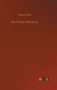 The Poetry of Science