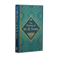 The Poetry of W. B. Yeats: Deluxe slipcase edition